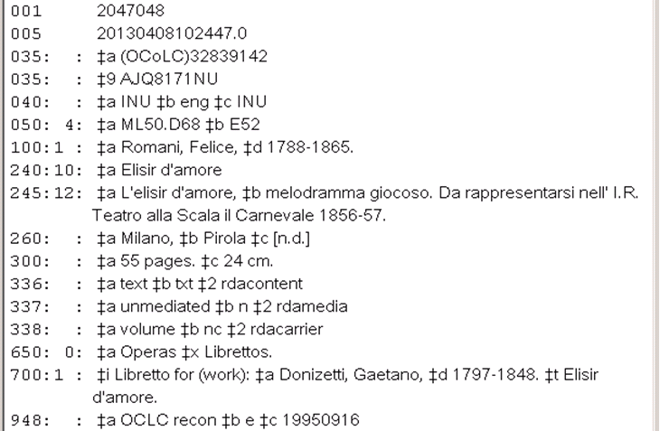 Pre-RDA bibliographic record for a libretto, with places of composer and
librettist reversed; toolkit now know to remove a redundant 240 such as this