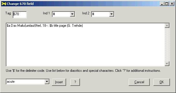 Change of 670 field in progress with umlaut expressed as text label